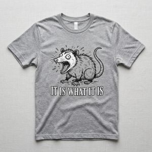 It Is What Screaming Possum Funny Meme Graphic T-Shirt