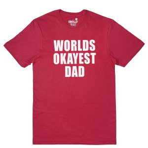 World'S Okayest Dad' Funny Men Father Awesome Graphic T-Shirt