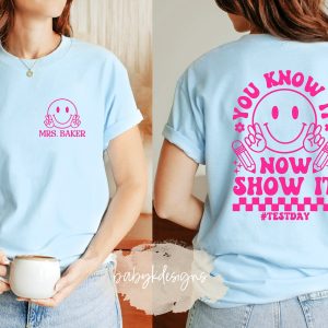 Teacher Personalized Test Day More Than Graphic T-Shirt