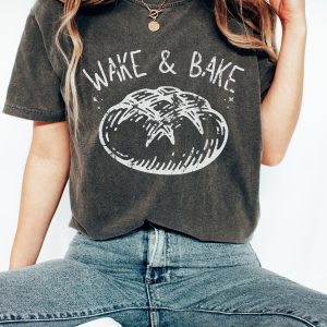 Wake And Bake Funny Sourdough Bakers Starter Graphic T-Shirt
